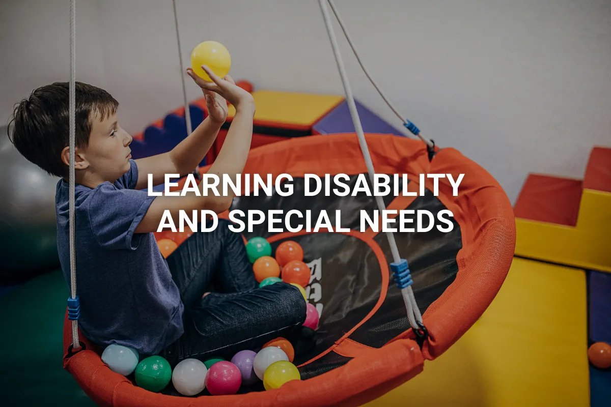 Learning Disability and Special Needs