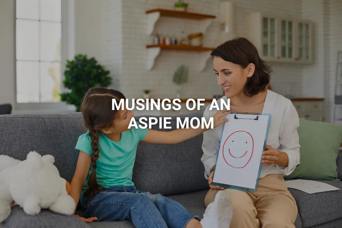 Musings of an Aspie Mom
