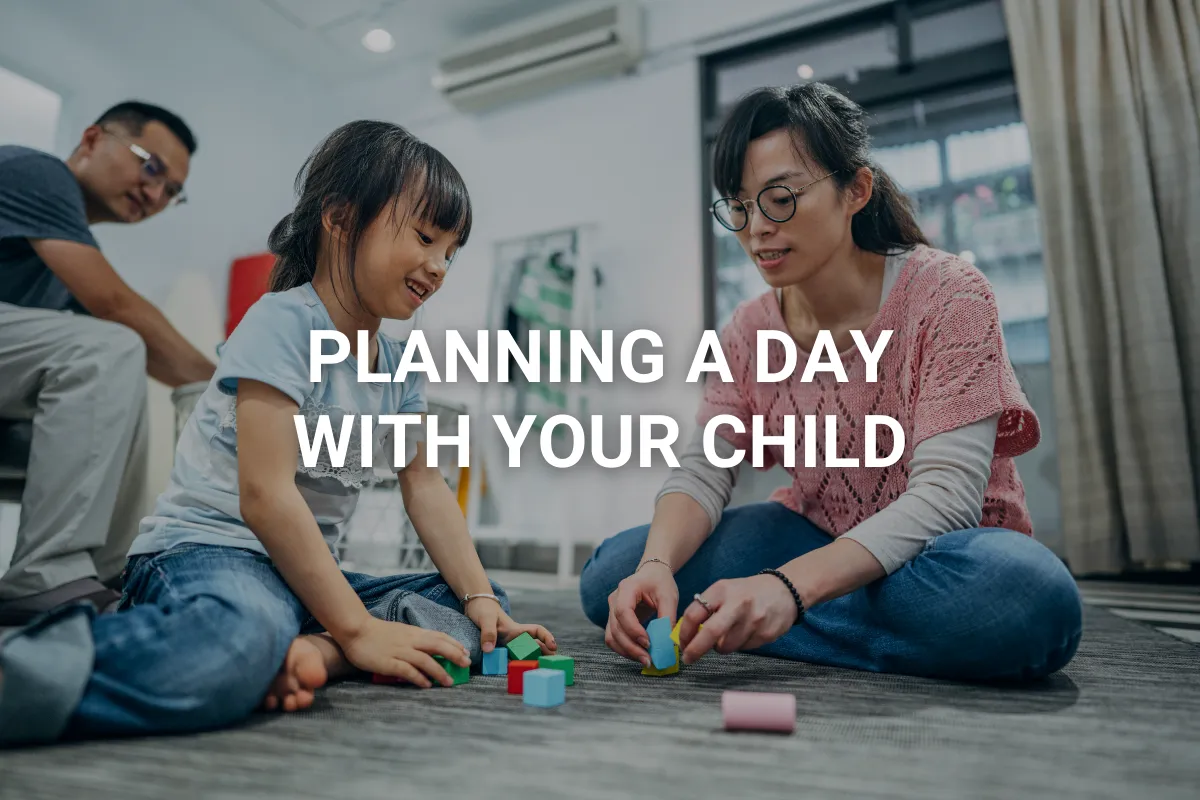 Planning A Day With Your Child